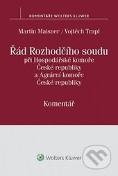 Řád Rozhodčího soudu při Hospodářské komoře České republiky a Agrární komoře České republiky - kniha z kategorie Správní právo