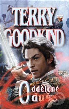 Oddělené duše XIV. (Richard a Kahlan III.) - Terry Goodkind
