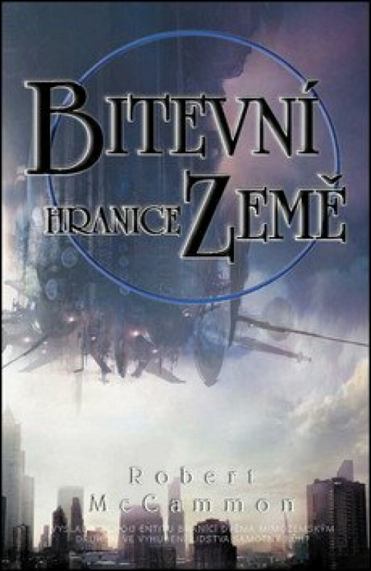 Bitevní hranice Země - Robert McCammon