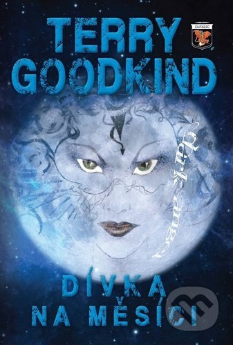 Dívka na měsíci - Terry Goodkind