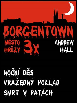 3x Borgentown - město hrůzy III - Andrew Hall