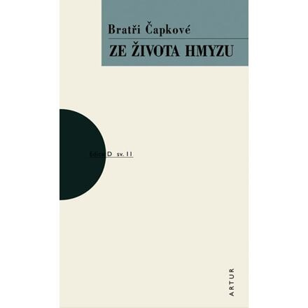 Ze života hmyzu - Karel Čapek, Josef Čapek