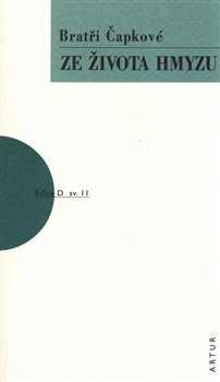 Ze života hmyzu - Karel Čapek, Josef Čapek