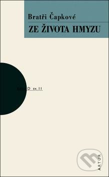 Ze života hmyzu - Karel Čapek, Josef Čapek
