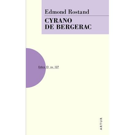 Cyrano de Bergerac - Edmond Rostand