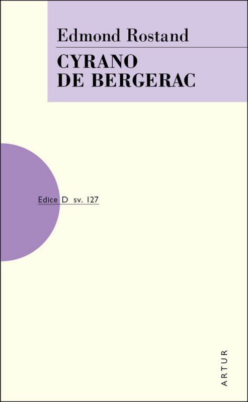 Cyrano de Bergerac - Edmond Rostand