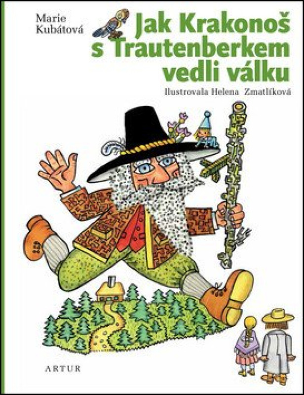 Jak Krakonoš s Trautenberkem vedli válku - Marie Kubátová