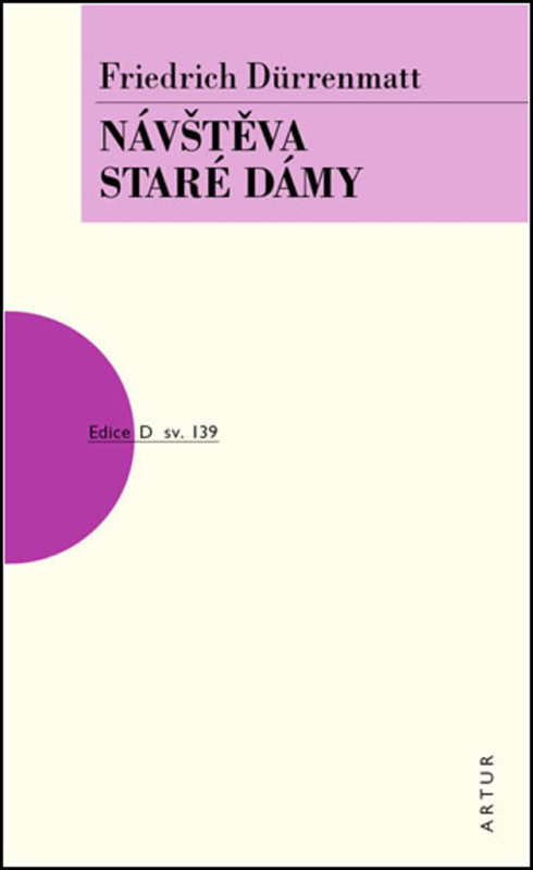 Návštěva staré dámy - Friedrich Dürrenmatt