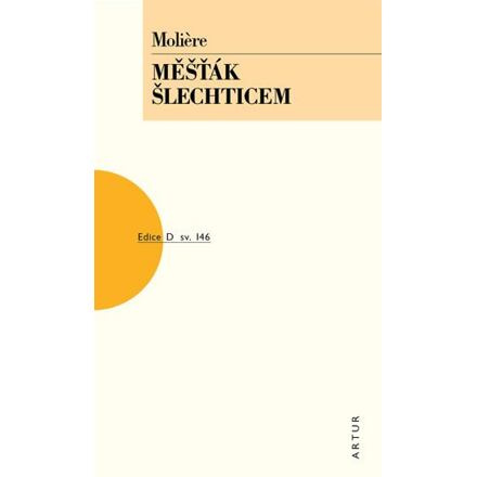 Měšťák šlechticem - Moliere