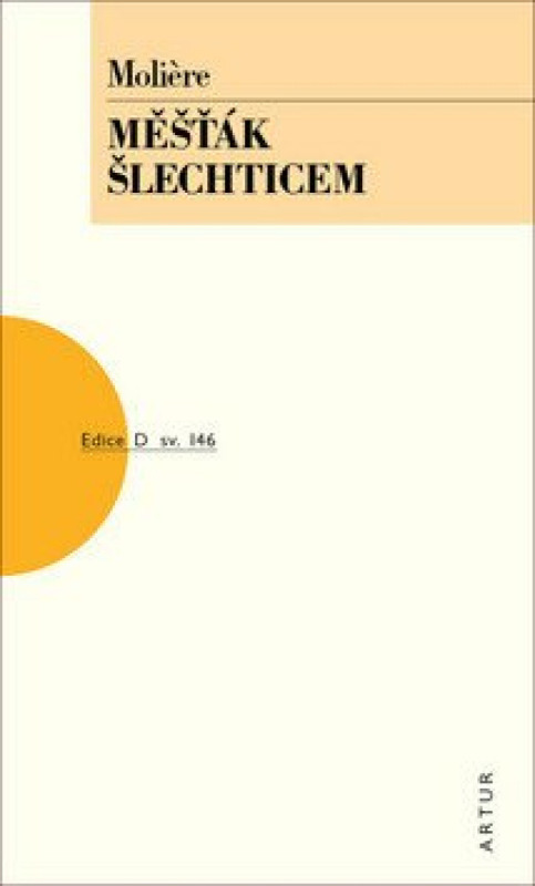 Měšťák šlechticem - Moliere