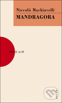 Mandragora (svazek 34) - Niccolò Machiavelli - kniha z kategorie Drama a divadelní hry