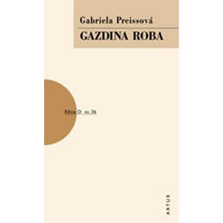 Gazdina roba - Gabriela Preissová
