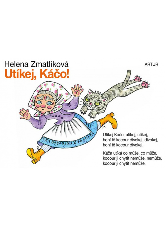 Utíkej, Káčo! - Helena Zmatlíková