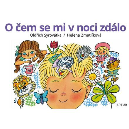 O čem se mi v noci zdálo - Oldřich Syrovátka