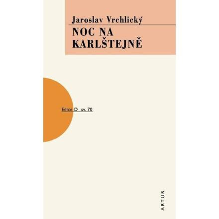 Noc na Karlštejně - Jaroslav Vrchlický