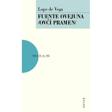 Fuente Ovejuna (Ovčí pramen) - Lope de Vega