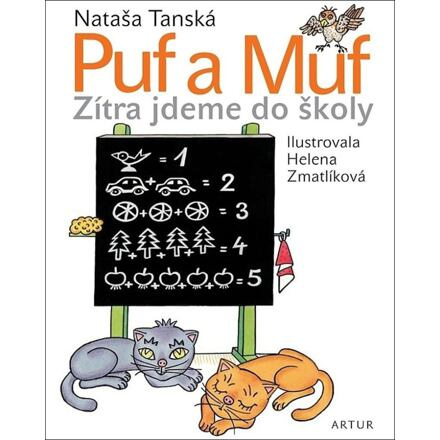 Puf a Muf - zítra jdeme do školy - Nataša Tanská