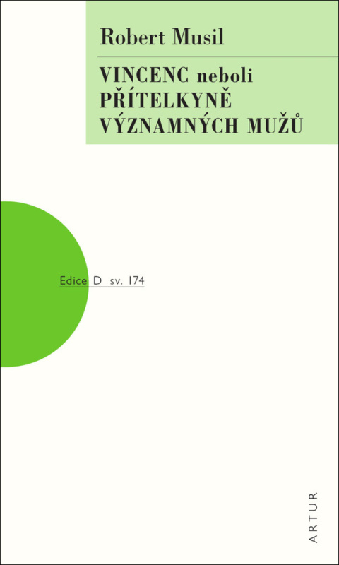 Vincenc neboli Přítelkyně významných mužů - Robert Musil