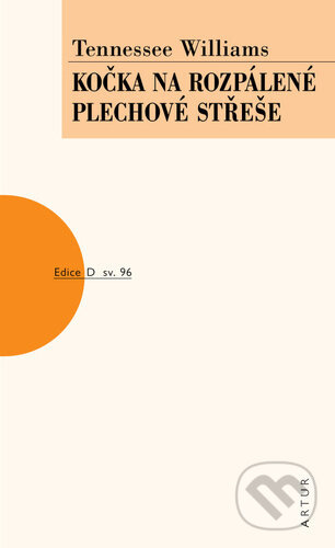 Kočka na rozpálené plechové střeše - Tennessee Williams