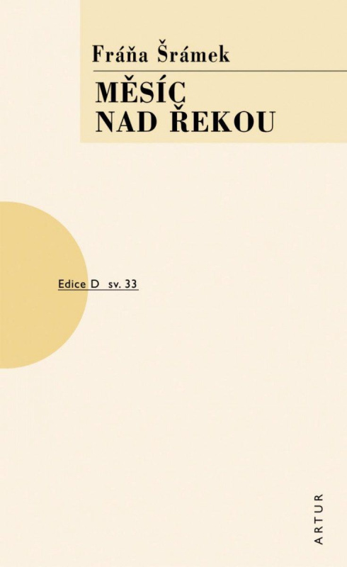 Měsíc nad řekou - Fráňa Šrámek