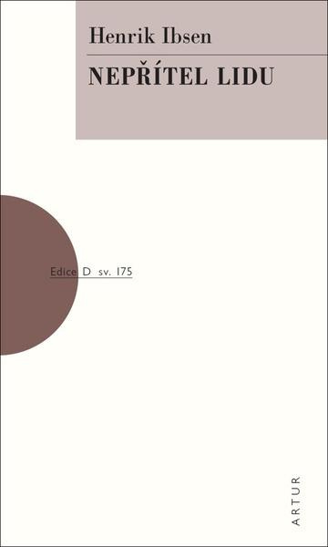 Nepřítel lidu - Henrik Ibsen