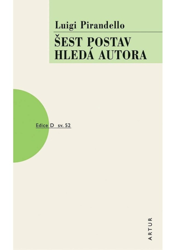 Šest postav hledá autora - Luigi Pirandello