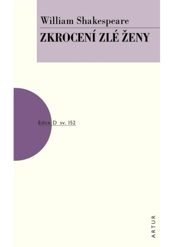 Zkrocení zlé ženy - William Shakespeare