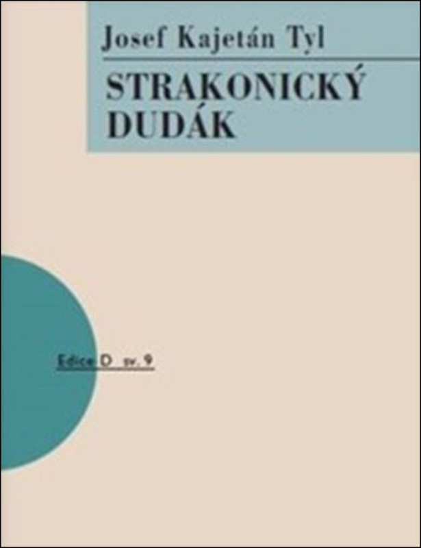 Strakonický dudák - Josef Kajetán Tyl