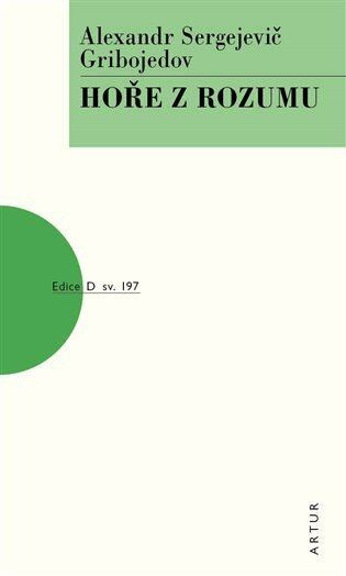 Hoře z rozumu - Alexandr Sergejevič Gribojedov - kniha z kategorie Drama a divadelní hry