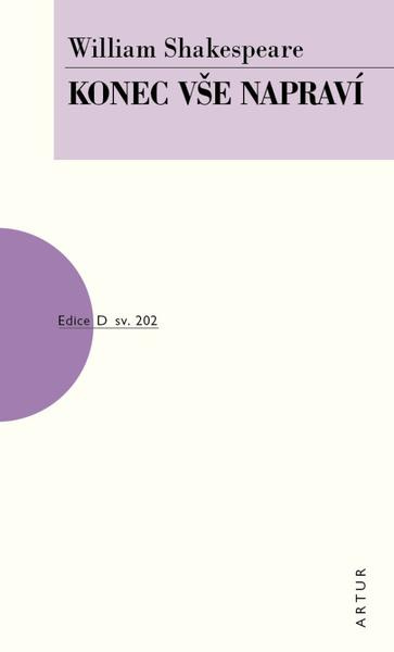 Konec vše napraví - William Shakespeare - kniha z kategorie Životopisy, reportáže a myšlienky