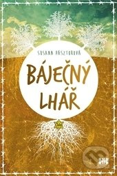 Báječný lhář - Susann Pásztorová - kniha z kategorie Beletrie