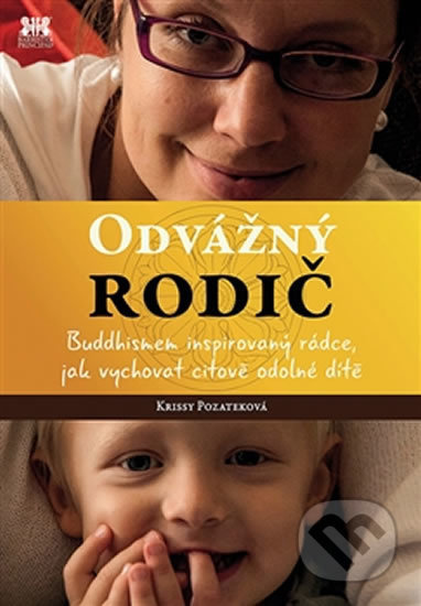 Odvážný rodič - Krissy Pozateková