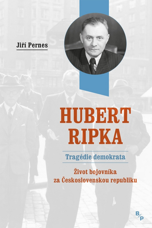 Hubert Ripka - Tragédie demokrata - Jiří Pernes