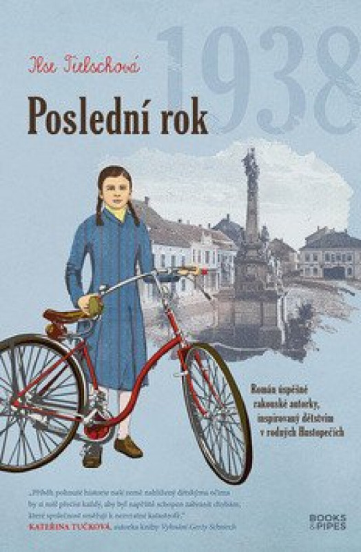 Poslední rok 1938 - Ilse Tielschová