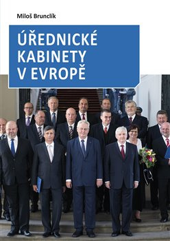 Úřednické kabinety v Evropě - Miloš Brunclík