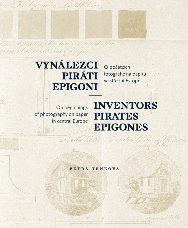 Vynálezci, piráti, epigoni / Inventors, pirates, epigones - kniha z kategorie Fotografie