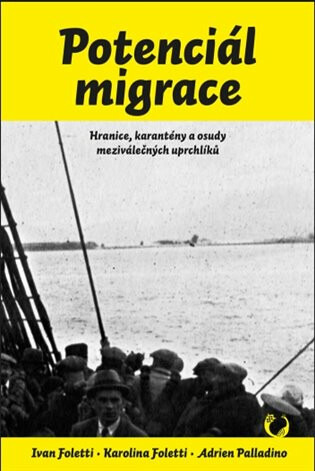 Potenciál migrace - Ivan Foletti, Karolina Foletti, Adrien Palladino