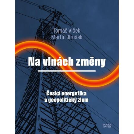 Na vlnách změny - Tomáš Vlček, Martin Jirušek