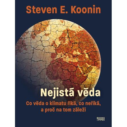 Nejistá věda - Steven E. Koonin