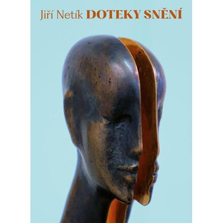Doteky snění - Jiří Netík