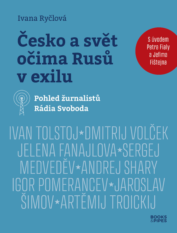 Česko a svět očima Rusů v exilu - Pohled žurnalistů Rádia Svoboda