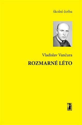 Rozmarné léto - Vladislav Vančura