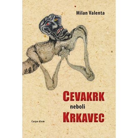 Cevakr neboli krkavec - Milan Valenta
