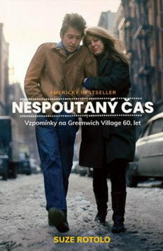Nespoutaný čas - Suze Rotolo
