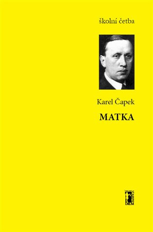 Matka - Karel Čapek