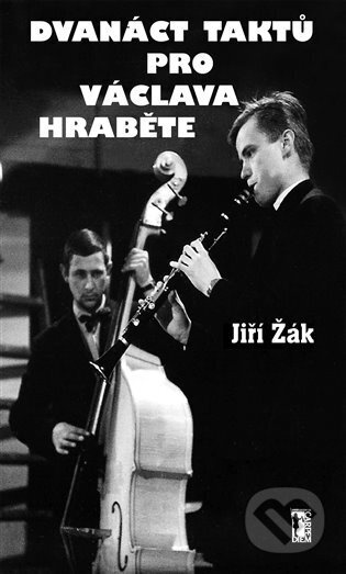 Dvanáct taktů pro Václava Hraběte - Jiří Žák