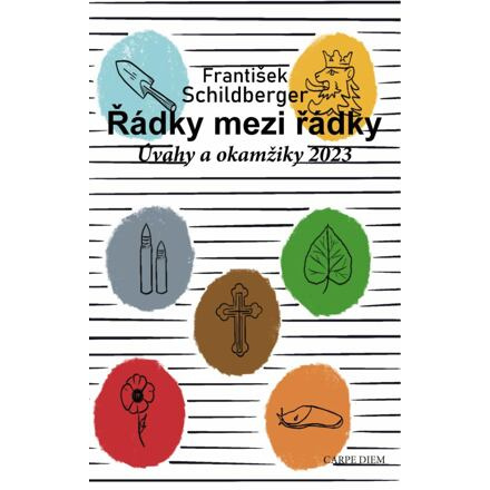 Řádky mezi řádky. Úvahy a okamžiky 2023 - František Schildberger