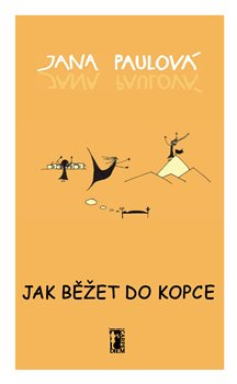 Jak běžet do kopce - Jana Paulová
