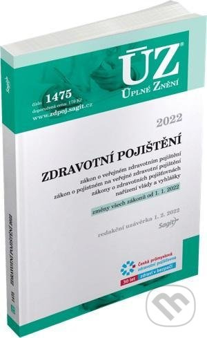 Úplné Znění - 1475 Zdravotní pojištění (podle stavu k 1. 2. 2022) - kniha z kategorie Odborné a naučné