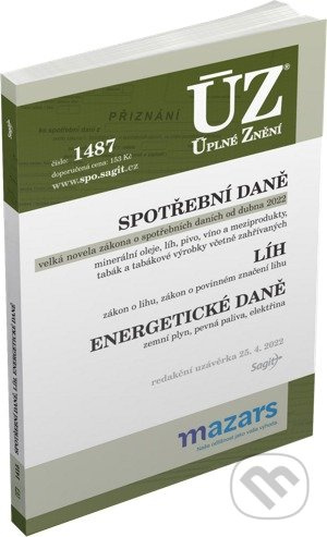 Úplné Znění - 1487 Spotřební daně - kniha z kategorie Daně